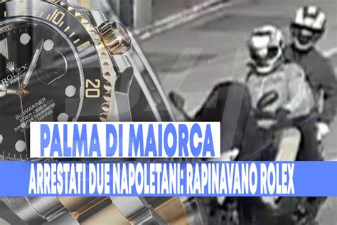 truffatori di rolex napoli|Rapinatori di Rolex e ultras del Napoli: ecco chi sono i trasfertisti .